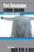 Cover-Bild zum Titel 'Leben lassen' von 'Eva Rossmann'