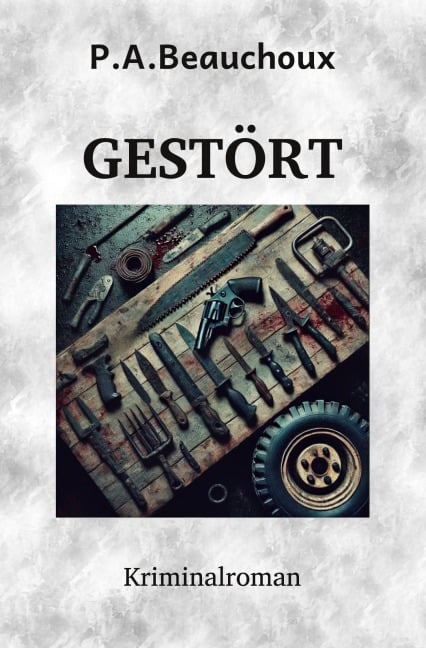 GESTÖRT - Peter Andre Beauchoux