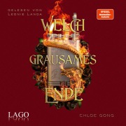 Cover-Bild zum Titel 'Welch grausames Ende' von 'Chloe Gong'