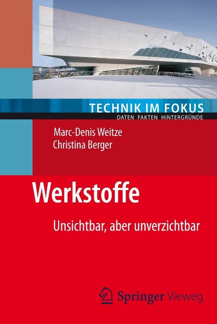 Werkstoffe - Marc-Denis Weitze, Christina Berger