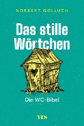 Cover-Bild zum Titel 'Das stille Wörtchen' von 'Norbert Golluch'