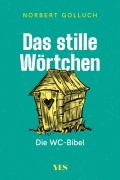 Cover-Bild zum Titel 'Das stille Wörtchen' von 'Norbert Golluch'