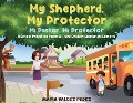 My Shepherd, My Protector / Mi Pastor, Mi Protector - Maria Valdez Perez