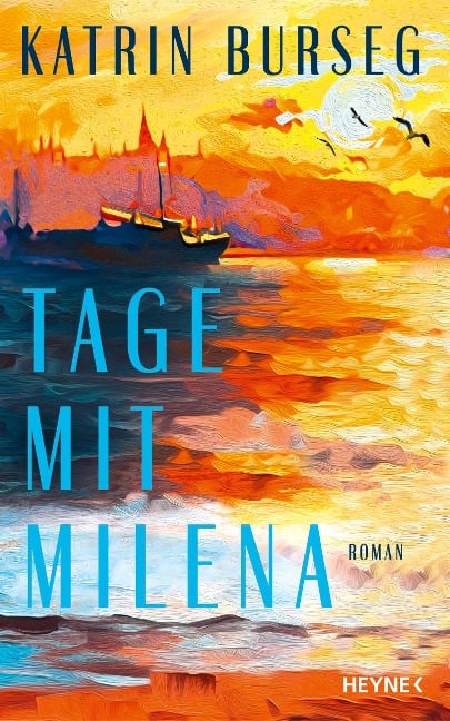 Tage mit Milena - Katrin Burseg