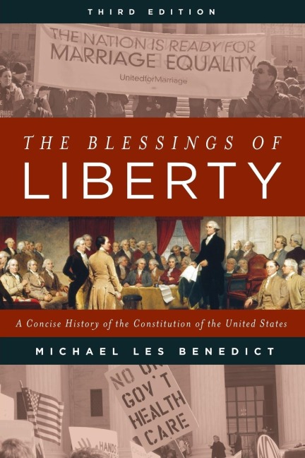 Blessings of Liberty - Michael Les Benedict
