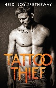 Tattoo Thief - Heidi Joy Tretheway