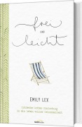 Cover-Bild zum Titel 'frei und leicht' von 'Emily Lex'