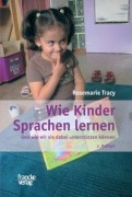 Cover-Bild zum Titel 'Wie Kinder Sprachen lernen' von 'Rosemarie Tracy'
