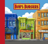 Cover-Bild zum Titel 'The Art of Bob's Burgers (Tm)' von 'Loren Bouchard'
