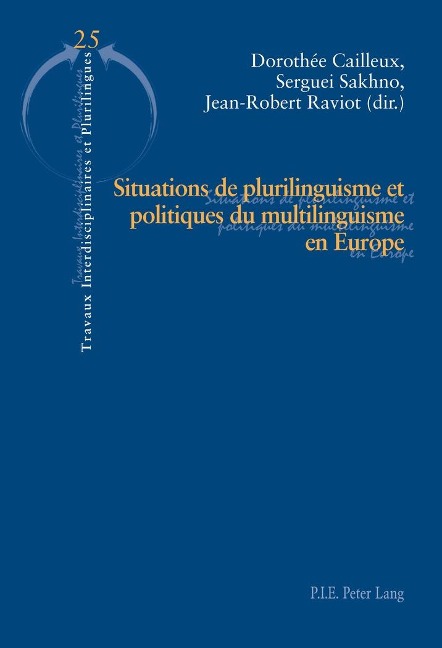 Situations de plurilinguisme et politiques du multilinguisme en Europe - 