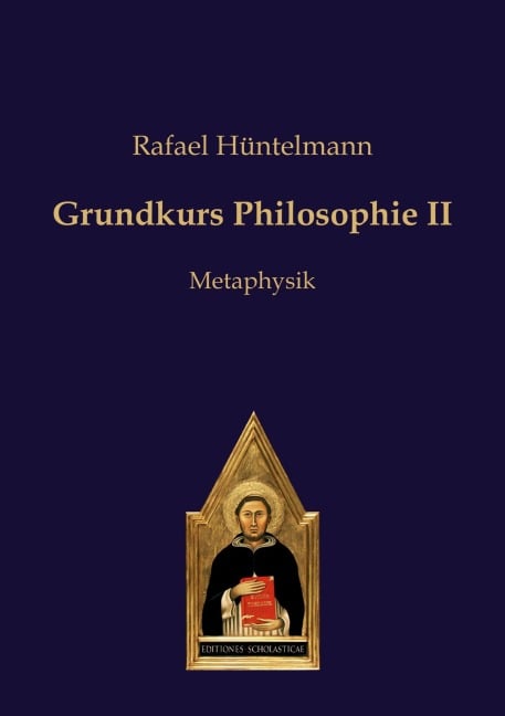 Grundkurs Philosophie II - Rafael Hüntelmann