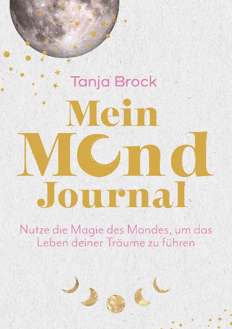 Mein Mond-Journal - Tanja Brock