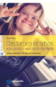 Cover-Bild zum Titel 'Das Leben ist schön, von einfach war nicht die Rede' von 'Doro May'