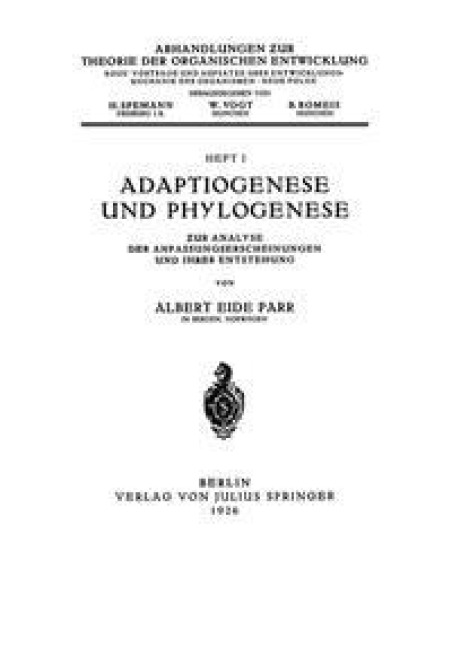 Adaptiogenese und Phylogenese - Albert Eide Parr