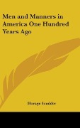 Cover-Bild zum Titel 'Men And Manners In America One Hundred Years Ago' von 'Horage Scudder'