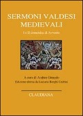 Cover-Bild zum Titel 'Sermoni valdesi medievali. I e II domenica di Avvento. Testo occitano a fronte' von ''