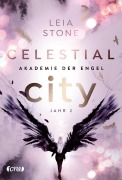 Cover-Bild zum Titel 'Celestial City - Akademie der Engel' von 'Leia Stone'
