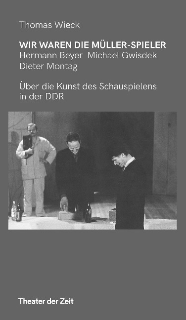 Wir waren die Müller-Spieler - Thomas Wieck