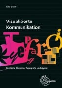 Cover-Bild zum Titel 'Visualisierte Kommunikation' von 'Anke Grandt'