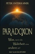 Cover-Bild zum Titel 'PARADOXON' von 'Peter Unterrainer'