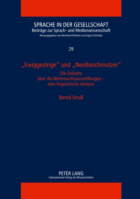 'Ewiggestrige' und 'Nestbeschmutzer' - Bernd Struß