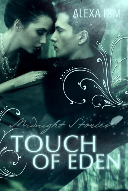 Touch of Eden - Midnight Stories (Teil 1) - Alexa Kim