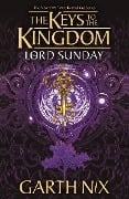 Cover-Bild zum Titel 'Lord Sunday: The Keys to the Kingdom 7' von 'Garth Nix'
