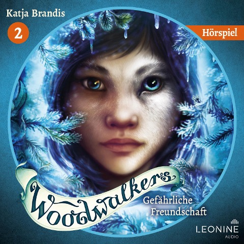 Woodwalkers - Gefährliche Freundschaft ¿ Das Hörspiel - Katja Brandis