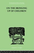 Cover-Bild zum Titel 'On The Bringing Up Of Children' von 'John Rickman'