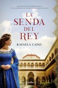 Cover-Bild zum Titel 'La Senda del Rey / The King's Path' von 'Rafaela Cano'