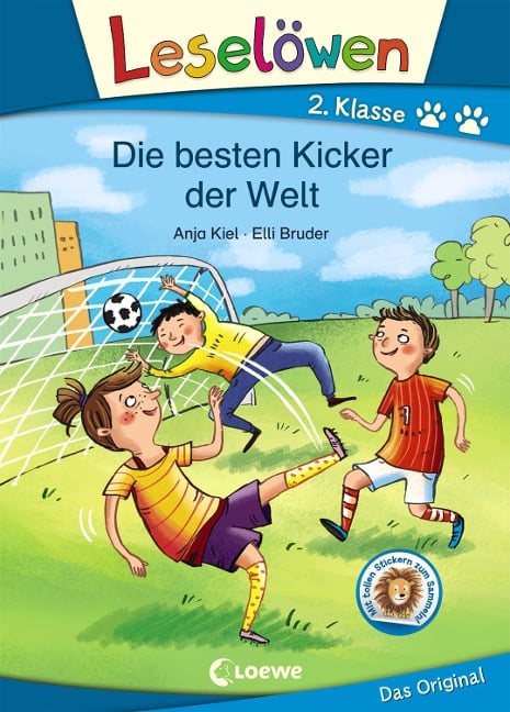 Leselöwen 2. Klasse - Die besten Kicker der Welt - Anja Kiel