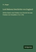 Cover-Bild zum Titel 'Lord Mahons Geschichte von England' von 'Fr. Steger'