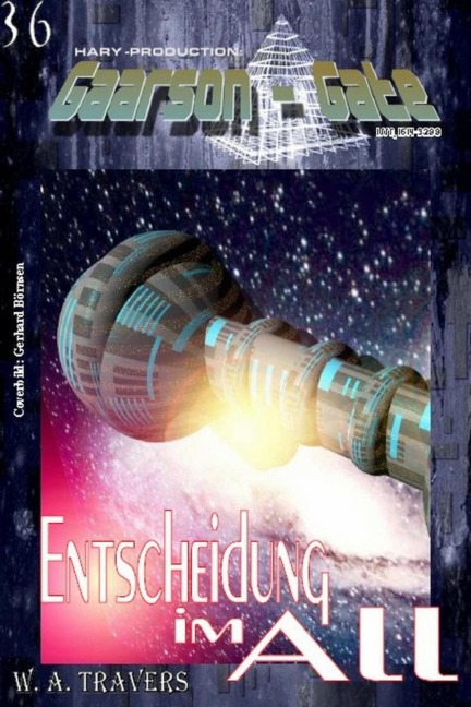 GAARSON-GATE 036: Entscheidung im All - W. A. Travers
