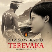 Cover-Bild zum Titel 'A la sombra del Terevaka' von 'Angélica Dossetti'