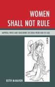 Cover-Bild zum Titel 'Women Shall Not Rule' von 'Keith McMahon'