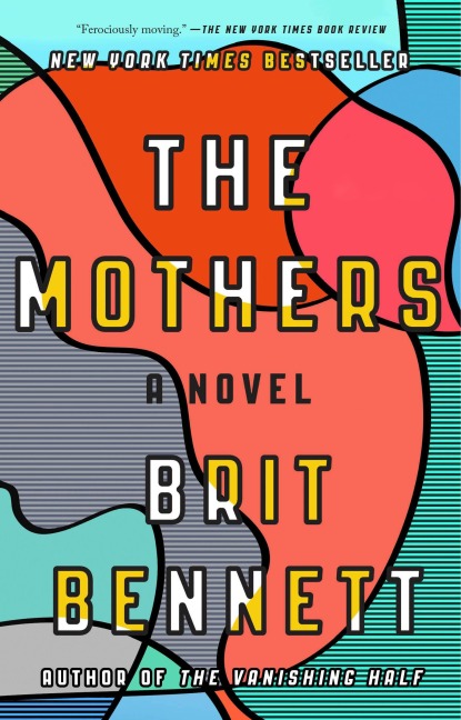 The Mothers - Brit Bennett