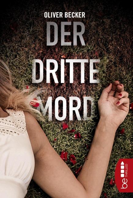 Der dritte Mord - Oliver Becker