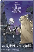 Cover-Bild zum Titel 'Tim Burton's The Nightmare Before Christmas: Der Kampf um die Krone' von 'J. D., Danielle Conner, Tim Burton'