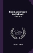 Cover-Bild zum Titel 'French Engravers of the Eightenth Century' von 'Archibald Younger'