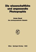 Cover-Bild zum Titel 'Das Photographische Objektiv' von 'Johannes Flügge'