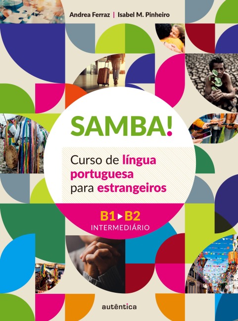 SAMBA! Vol. 2 (B1-B2 Intermediário) - Andrea Ferraz, Isabel M. Pinheiro