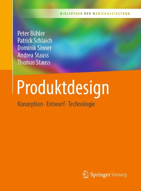 Produktdesign - Peter Bühler, Patrick Schlaich, Dominik Sinner, Andrea Stauss, Thomas Stauss
