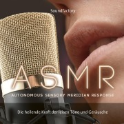 A S M R (Autonomous Sensory Meridian Response) - SoundFactory