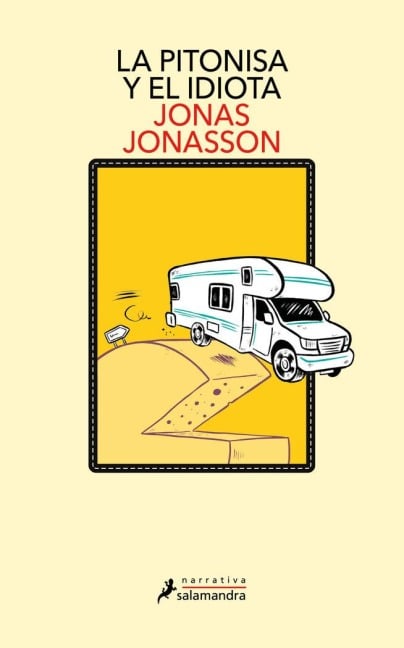 La Pitonisa Y El Idiota / The Prophet and the Idiot - Jonas Jonasson
