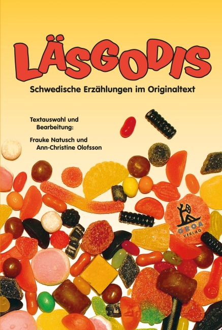 Läsgodis - Stefan Andhé, Olle Carle, Selma Lagerlöf, Ludvig Rasmusson, Anna-Lena Brundin