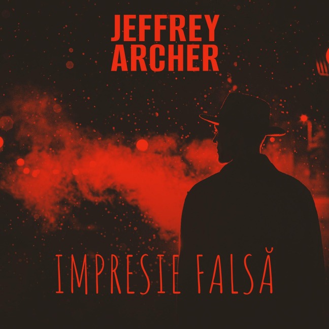 Impresie fals¿ - Jeffrey Archer