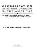 Cover-Bild zum Titel 'Globalization and Cross-Border Labor Solidarity in the Americas' von 'Ralph Armbruster-Sandoval'