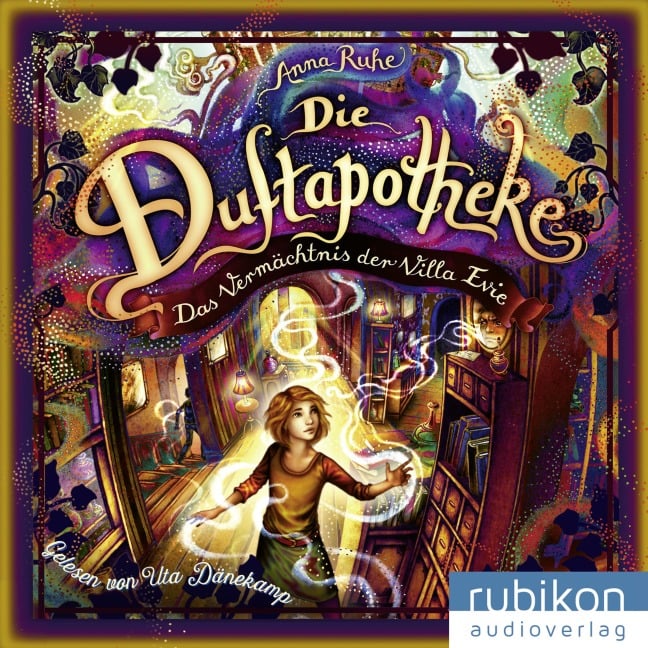 Die Duftapotheke (6). Das Vermächtnis der Villa Evie - Anna Ruhe