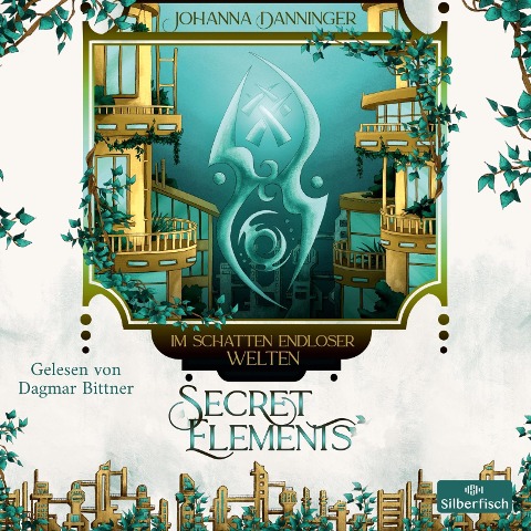 Secret Elements 5: Im Schatten endloser Welten - Johanna Danninger