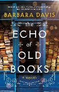 Cover-Bild zum Titel 'The Echo of Old Books' von 'Barbara Davis'